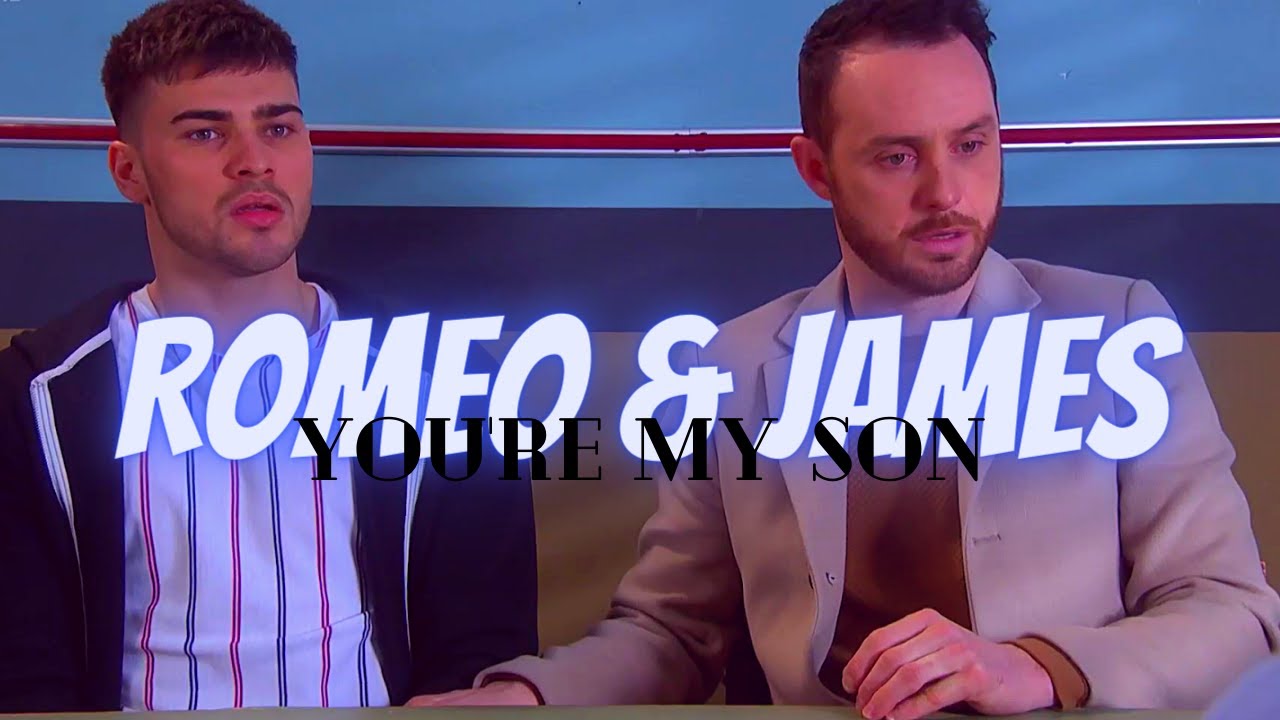 You're My Son - Romeo and James