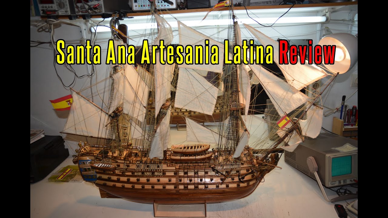 Santa Ana by Artesania Latina -  Review