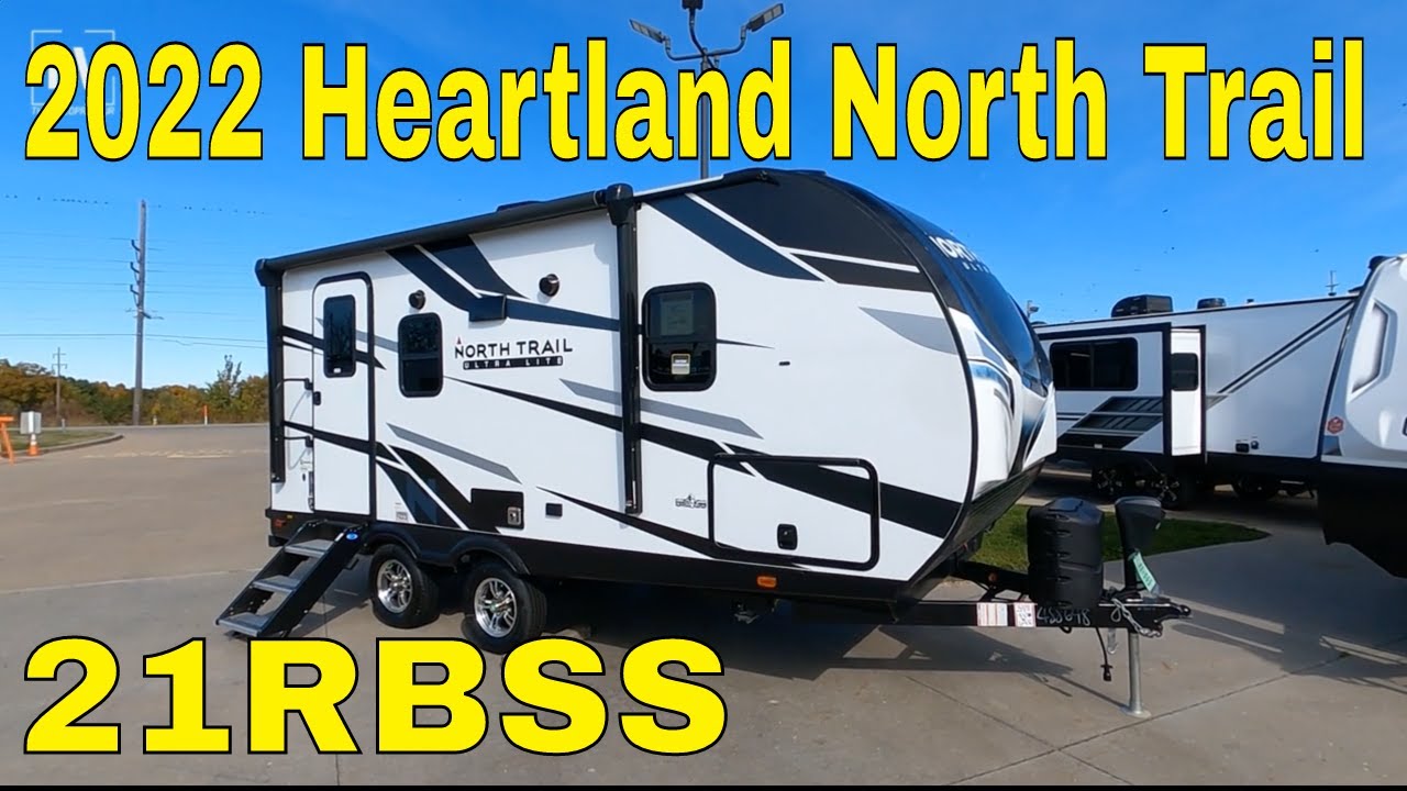 Is the 2022 Heartland North Trail 21RBSS the Perfect Weekend RV?