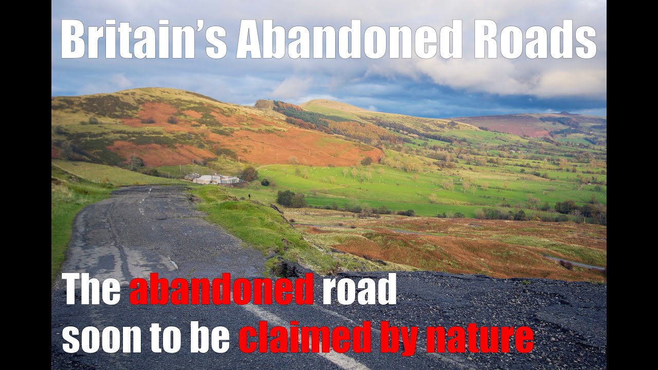 Britain's Abandoned Roads - Episode 7 - A625 Mam Tor Road Castleton Peak District