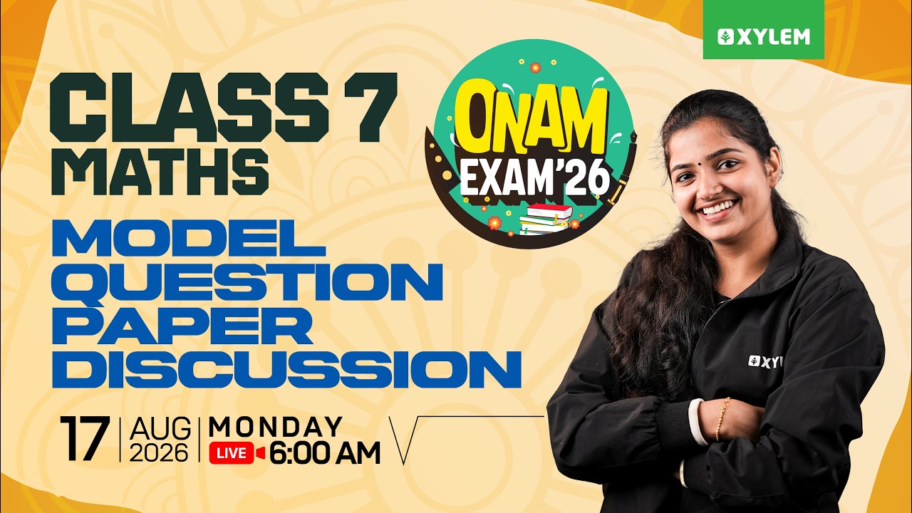 Class 7 Maths | Onam Exam 2026 - Model Question Paper Discussion | Xylem Class 7