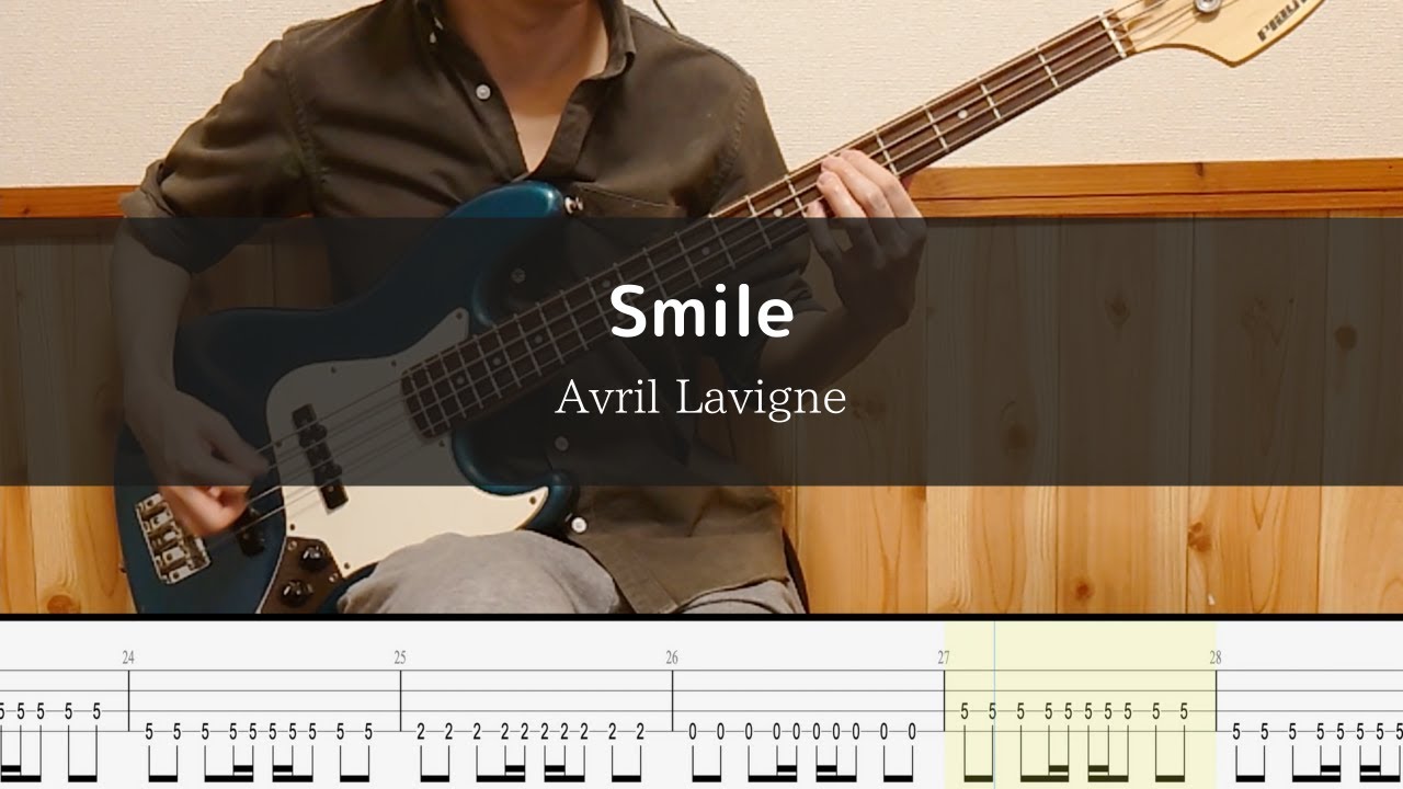 Avril Lavigne - Smile  Bass Cover 弾いてみた