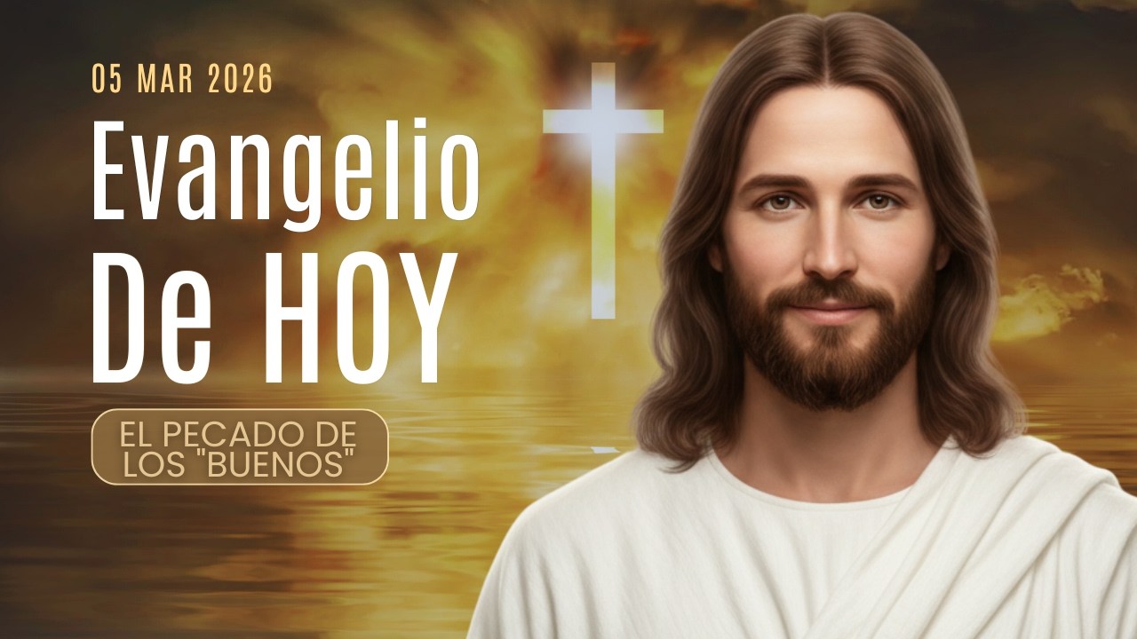 EVANGELIO DE HOY: El 