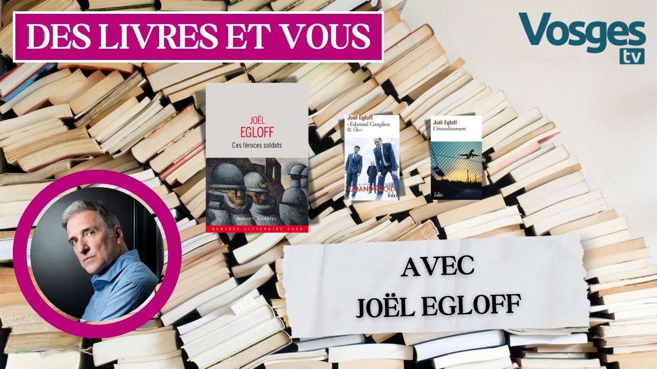 Des Livres et Vous avec Joël EGLOFF