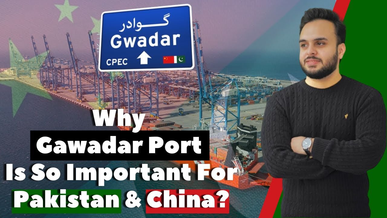 Understanding the Importance of Gwadar Port & Indian Displeasure Towards CPEC | Maarij Farooq
