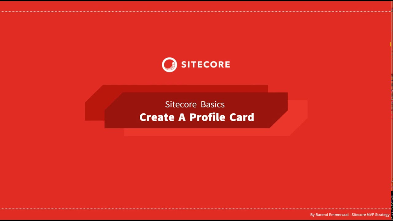 29 - Sitecore Basics Series - Create a new profile card