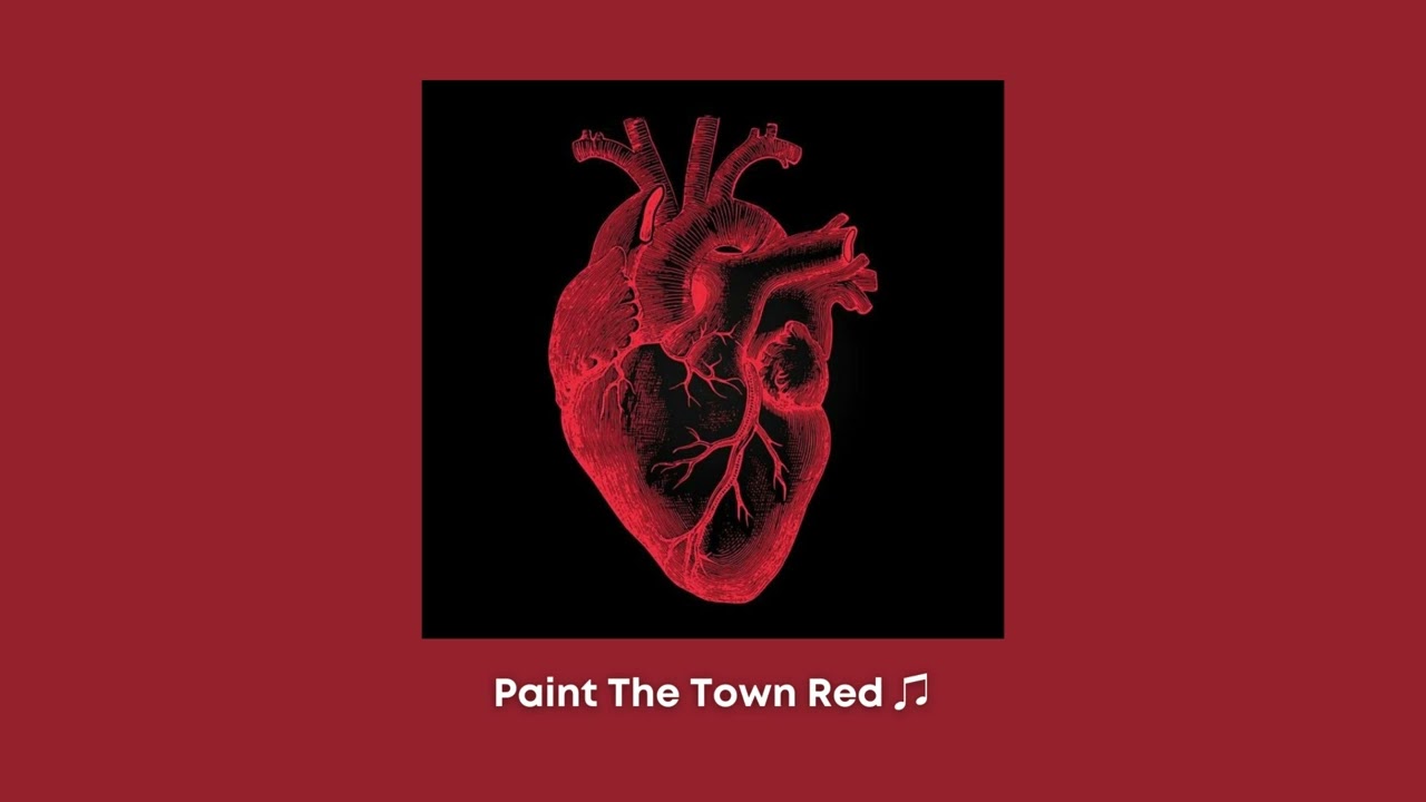Paint The Town Red - Audio ♫