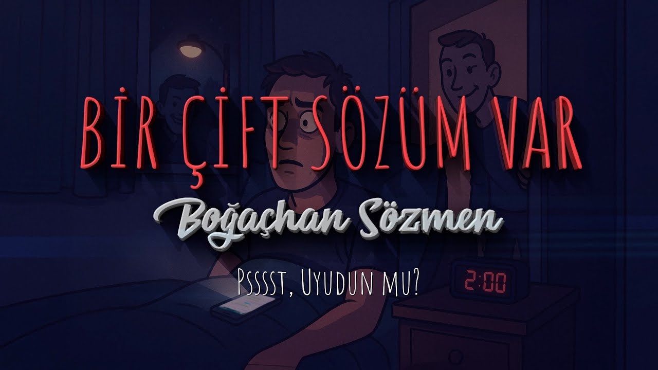 Bir Çift Sözüm Var 