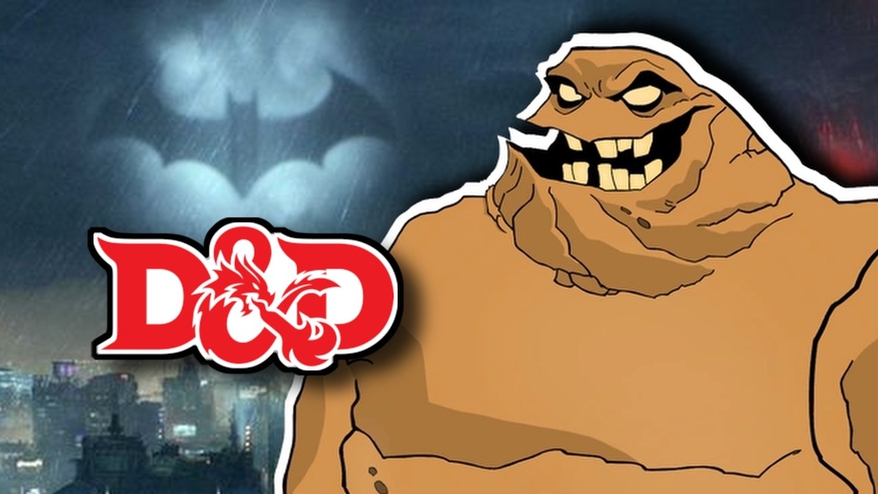 How to build Clayface from Batman in D&D