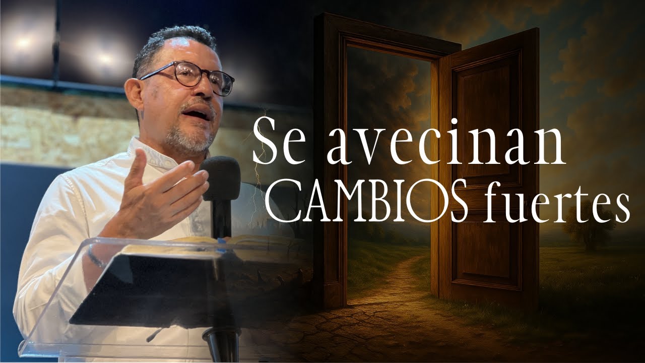 Se avecinan cambios muy fuertes - Ps. Omar Saiz | Jue 01 mayo 2025