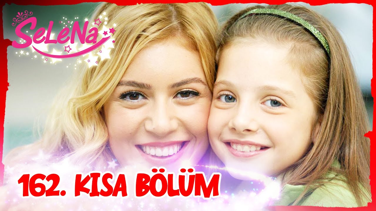 Selena 162. Bölüm | Kısa Bölümler ✨