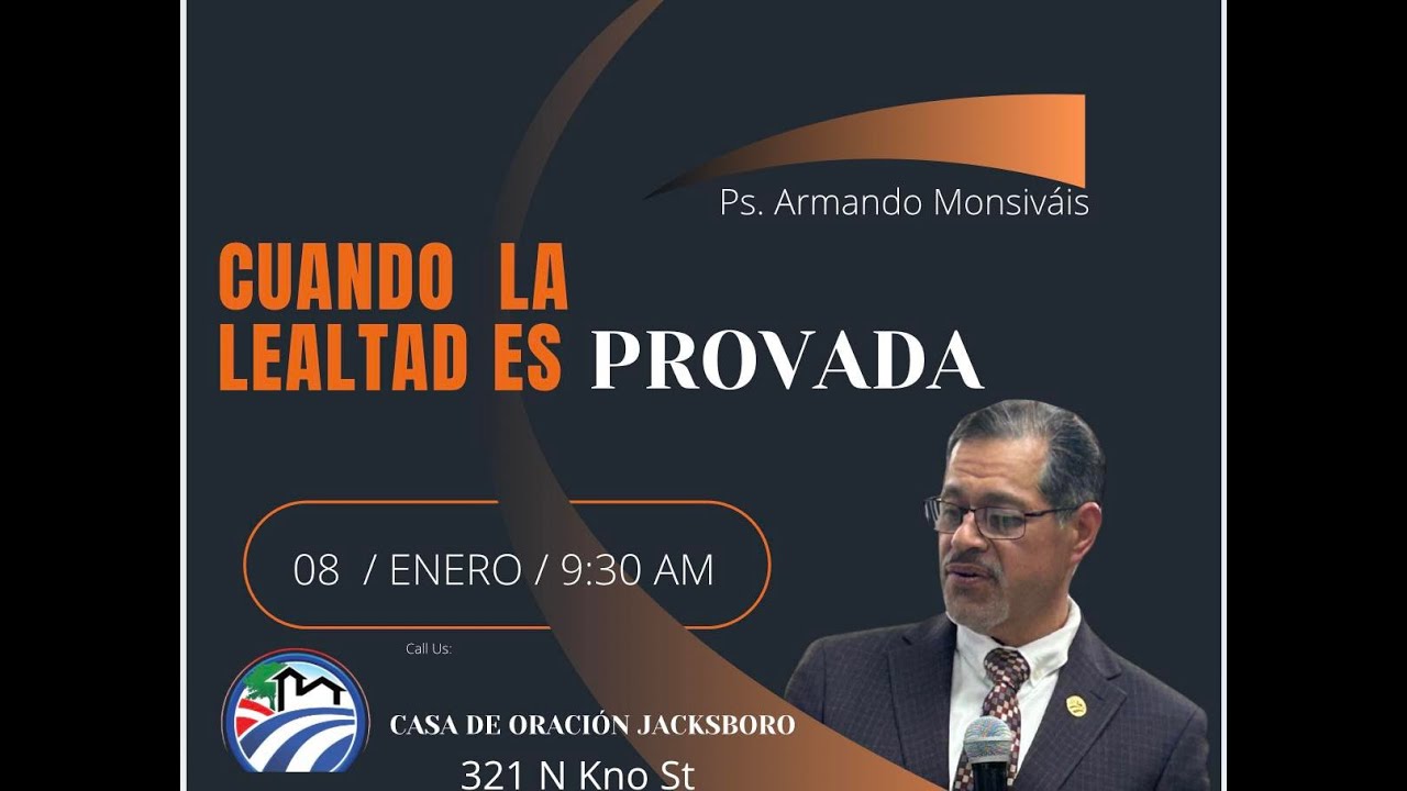 REUNION GENERAL   TEMA: CUANDO LA LEALTAD ES PROVADA (2 TIMOTEO 2:11-13) PASTOR: ARMANDO MONSIVAIS