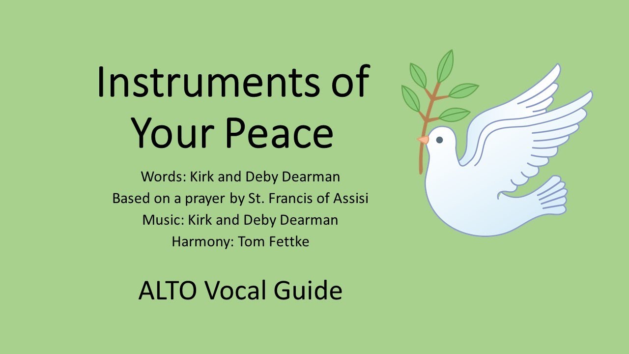 Instruments of Peace [ ALTO Vocal Guide