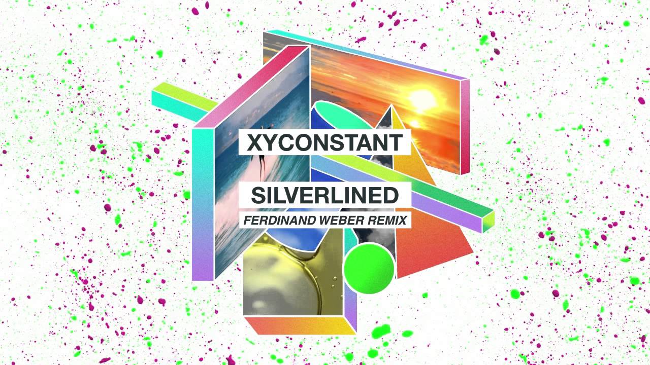 XYconstant - Silverlined (Ferdinand Weber Remix)