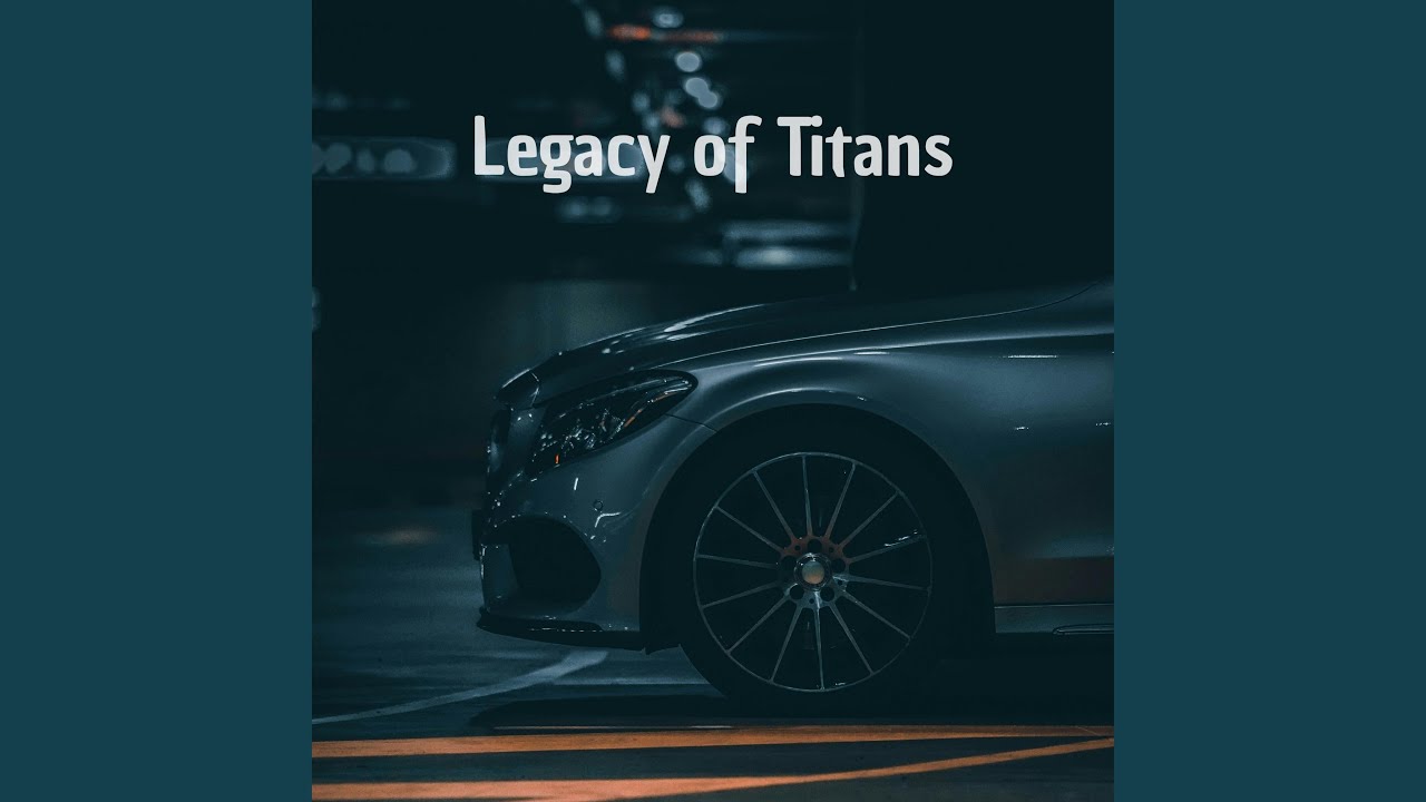 Legacy of Titans