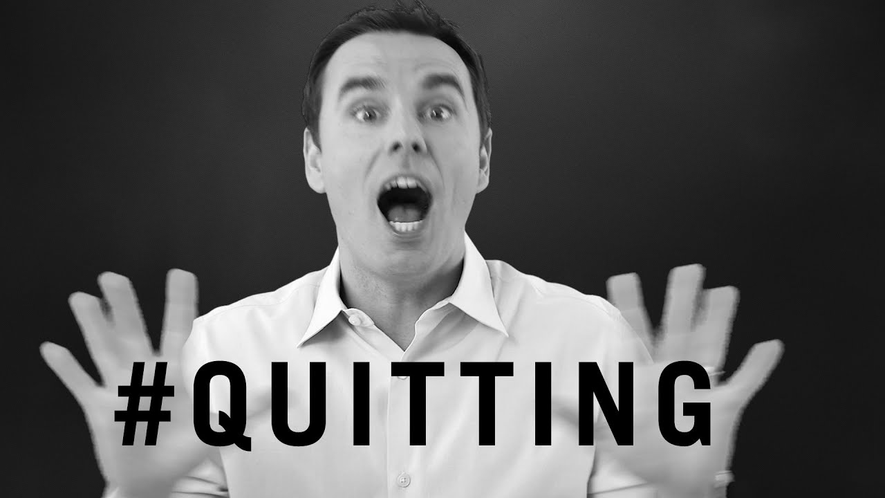 Why to QUIT