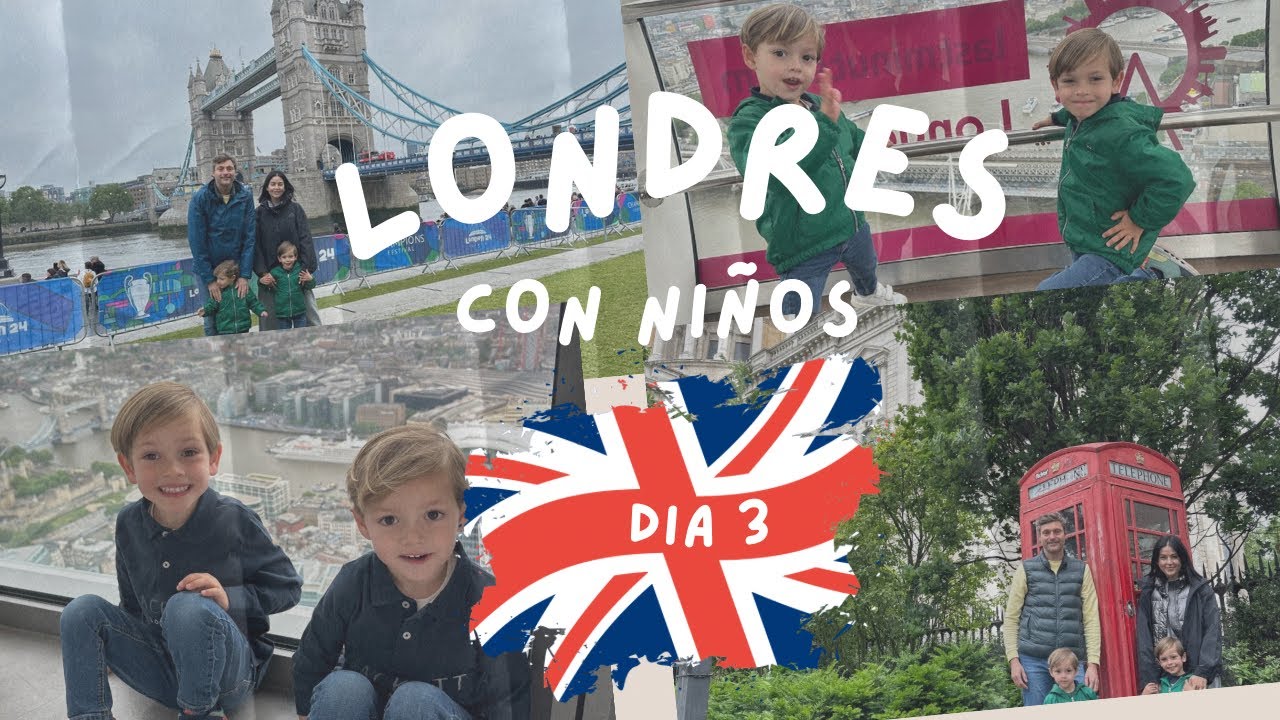 Londres con niños pequeños 🇬🇧, Día 3: Tour OrangePassport,Catedral San Pablo,Tower Bridge,London Eye