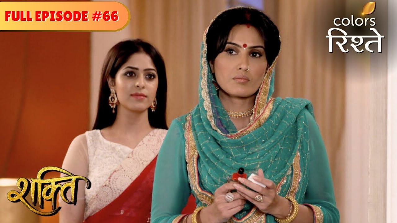 Preeto's plan foiled by Harman | Shakti | Full Episode 66 | Colors Rishtey