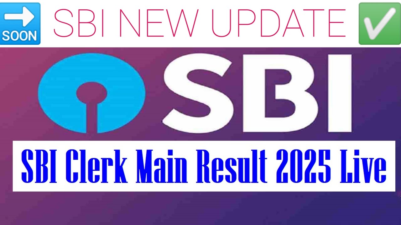 Sbi clerk mains result 2025 !! Sbi clerk result date out 🔥 sbi new update 🔥 sbi clerk result out!!