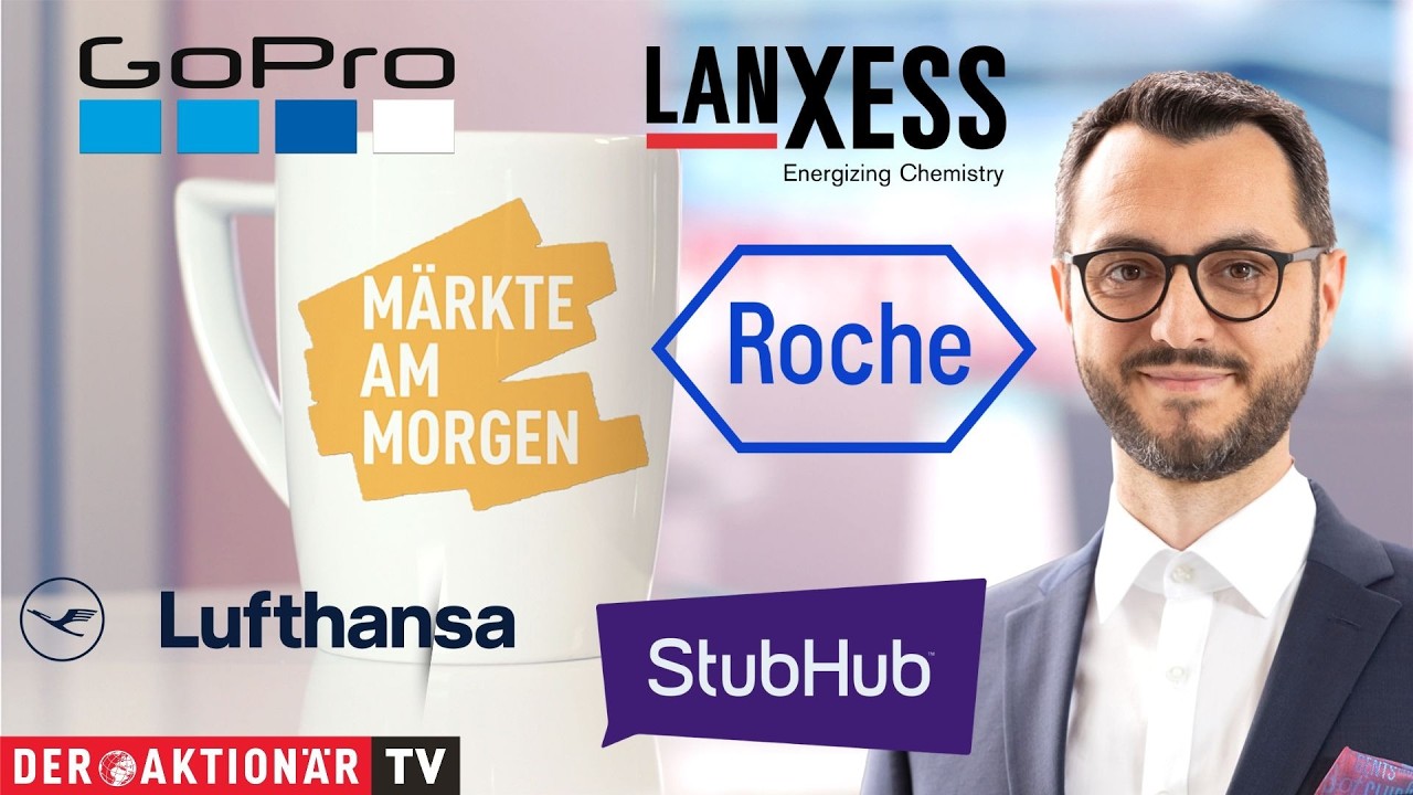 Märkte am Morgen: Lufthansa, Lanxess, Roche, GoPro, StubHub