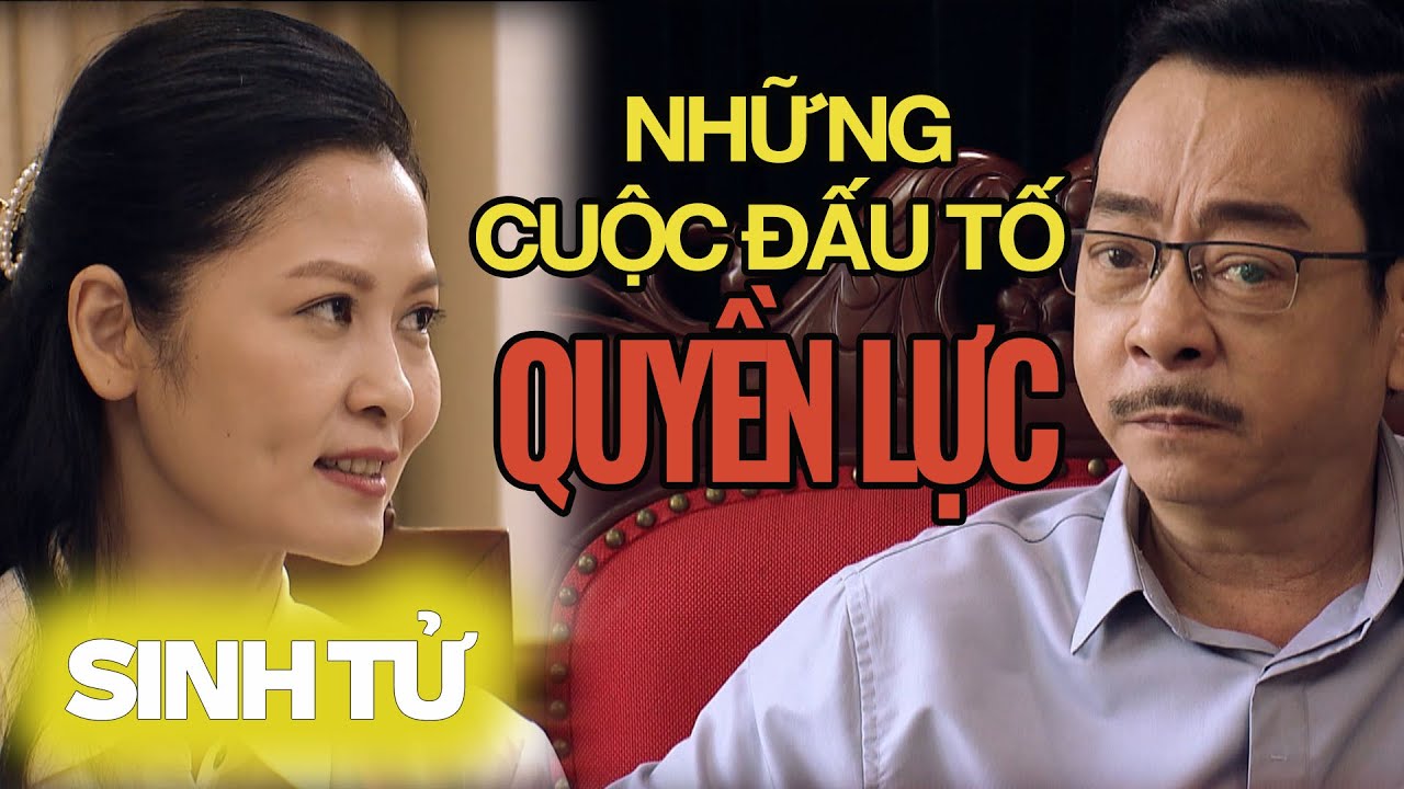 Những cuộc “đấu tố” quyền lực giữa các vị lãnh đạo Việt Thanh | Phim Sinh Tử