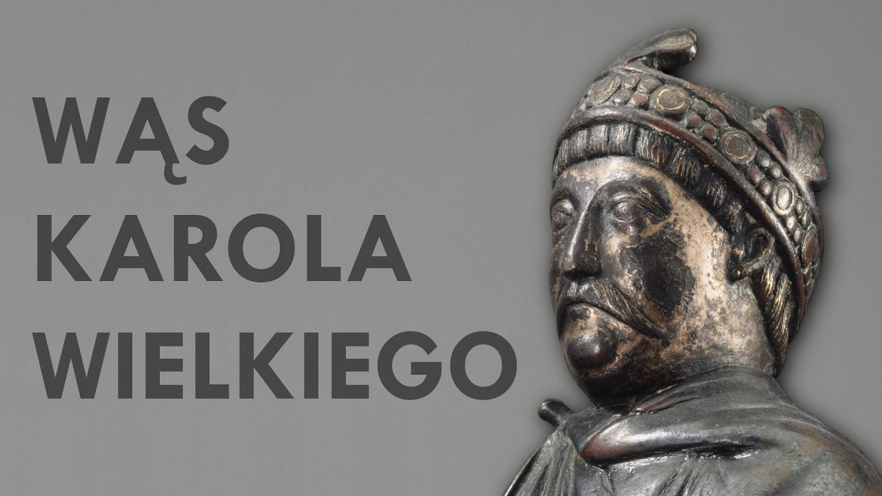Karol. Wąsacz, który został brodaczem