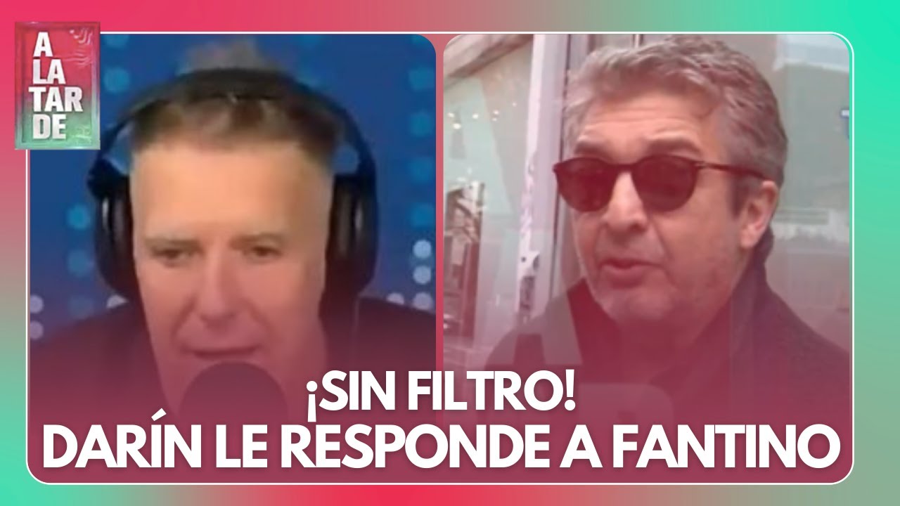 ¡GUERRA! DARÍN vs FANTINO