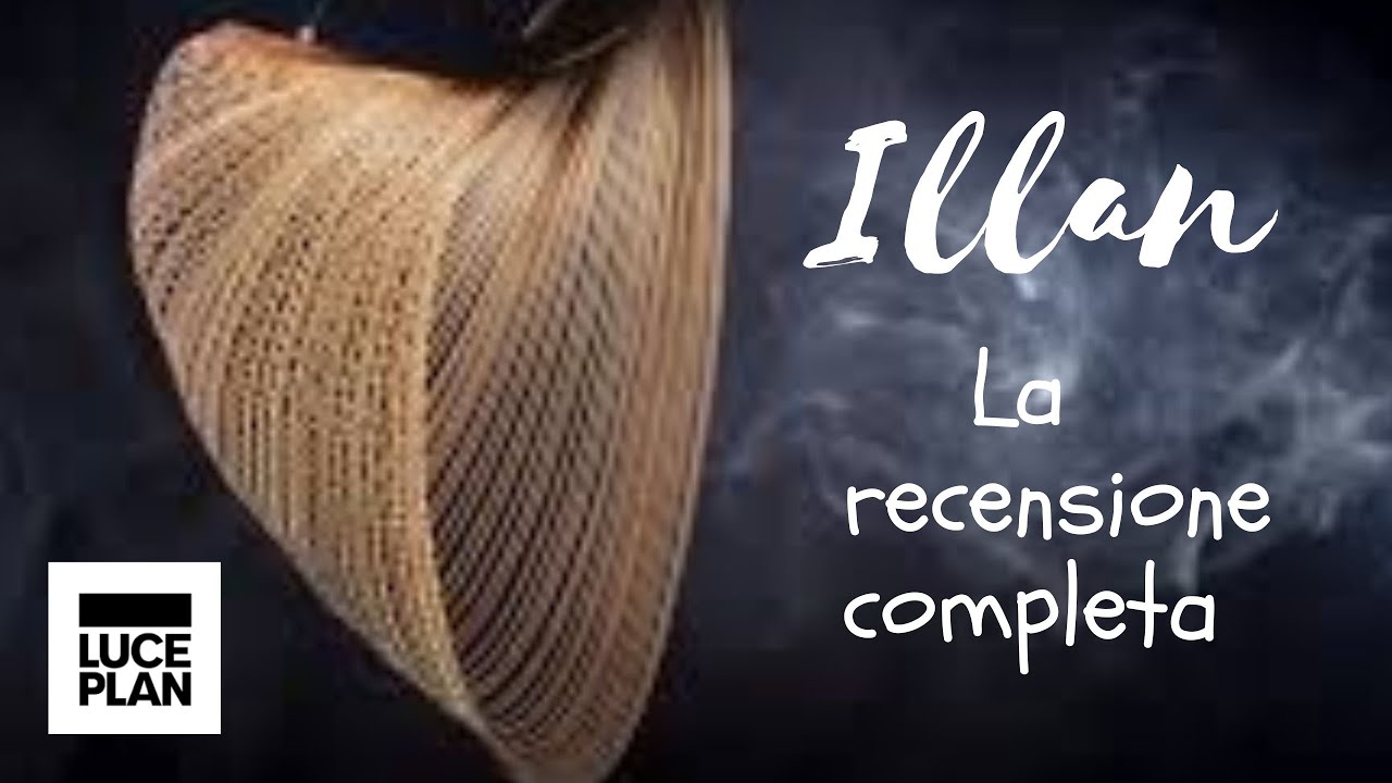 Illan Luce Plan recensione