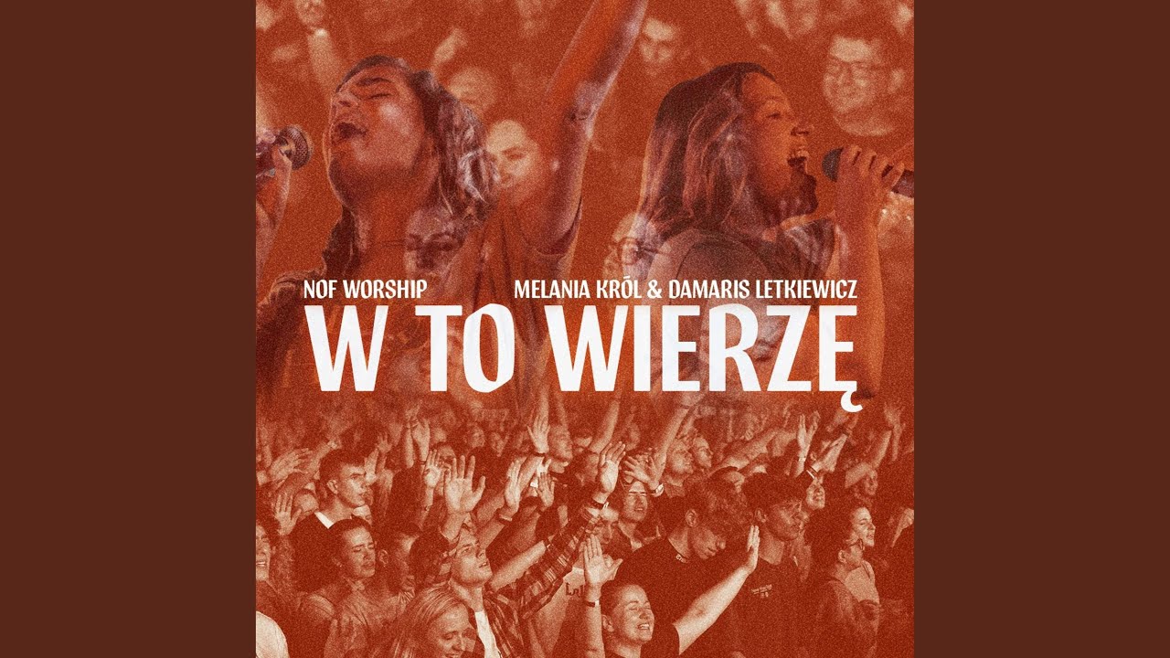 W to wierzę