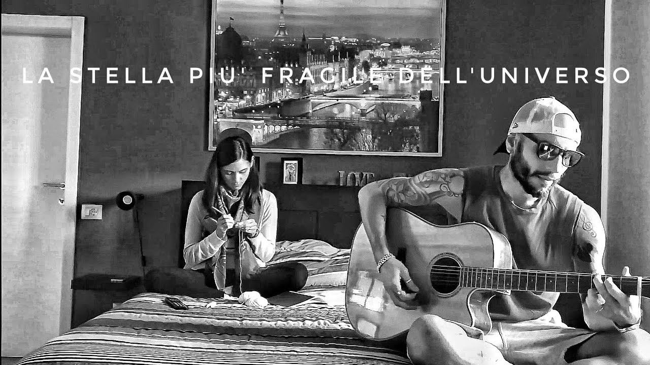 LA STELLA PIU' FRAGILE DELL'UNIVERSO - Home Studio Session (Ultimo cover)