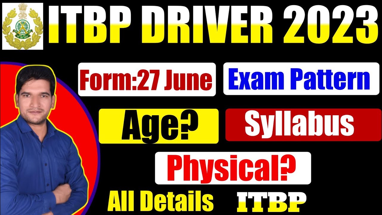 ITBP NEW VACANCY 2023 | ITBP DRIVER RECRUITMENT 2023, EXAM PATTERN, FORM, SYLLABUS,AGE, All Details
