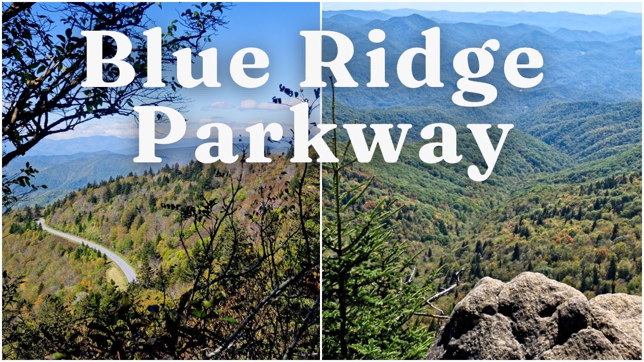Autumn on the Blue Ridge Parkway: Scenic Overlooks & Early Fall Colors
