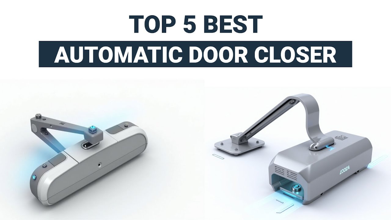 Best Automatic Door Closer in 2025 || How to Choose the Best Automatic Door Closer