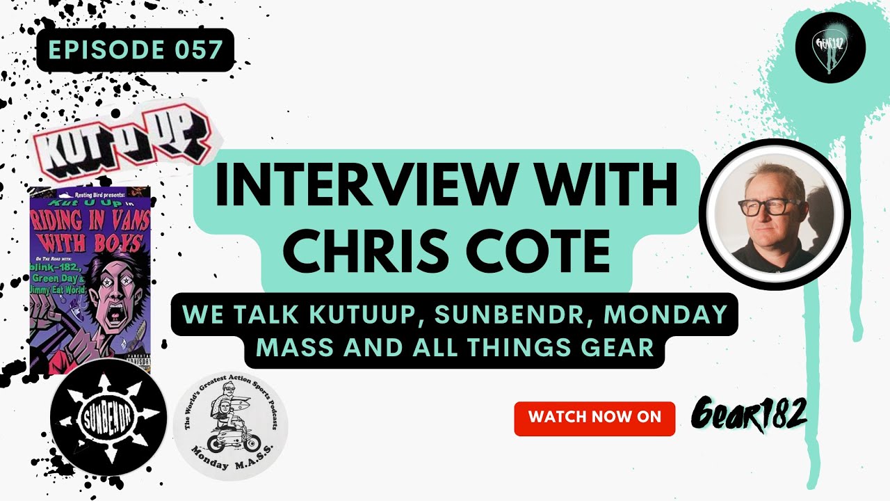 INTERVIEW WITH CHRIS COTE OF KUT U UP and SUNBENDR