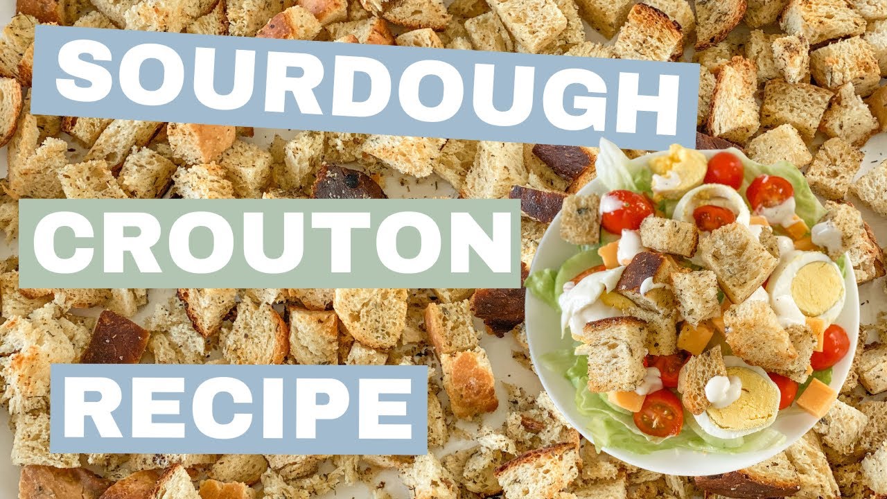 Sourdough Crouton Recipe