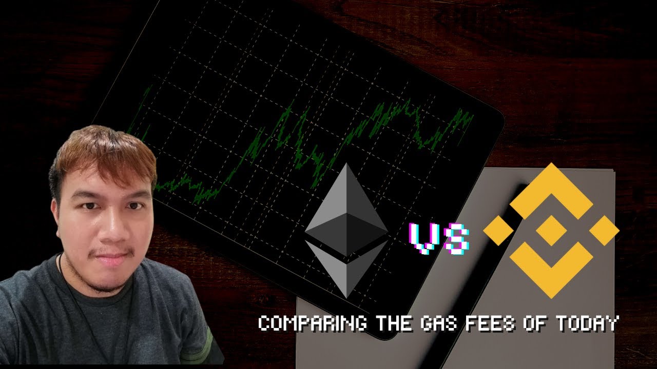 Ethereum vs Binance Smart Chain: Comparing the gas fees of today