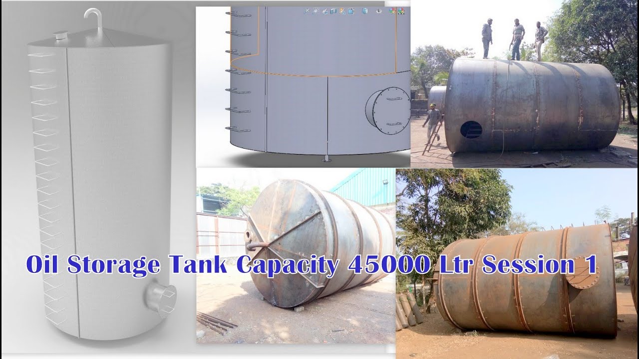 Oil Storage Tank Capacity 45000 Ltr Session 1 / solidworks / skytech