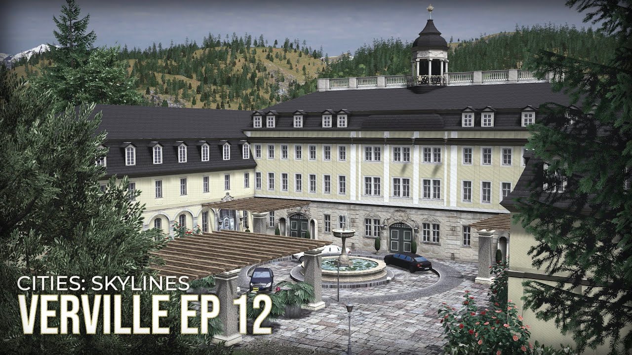 Grand Central Palace Hotel! Cities: Skylines // Verville EP 12