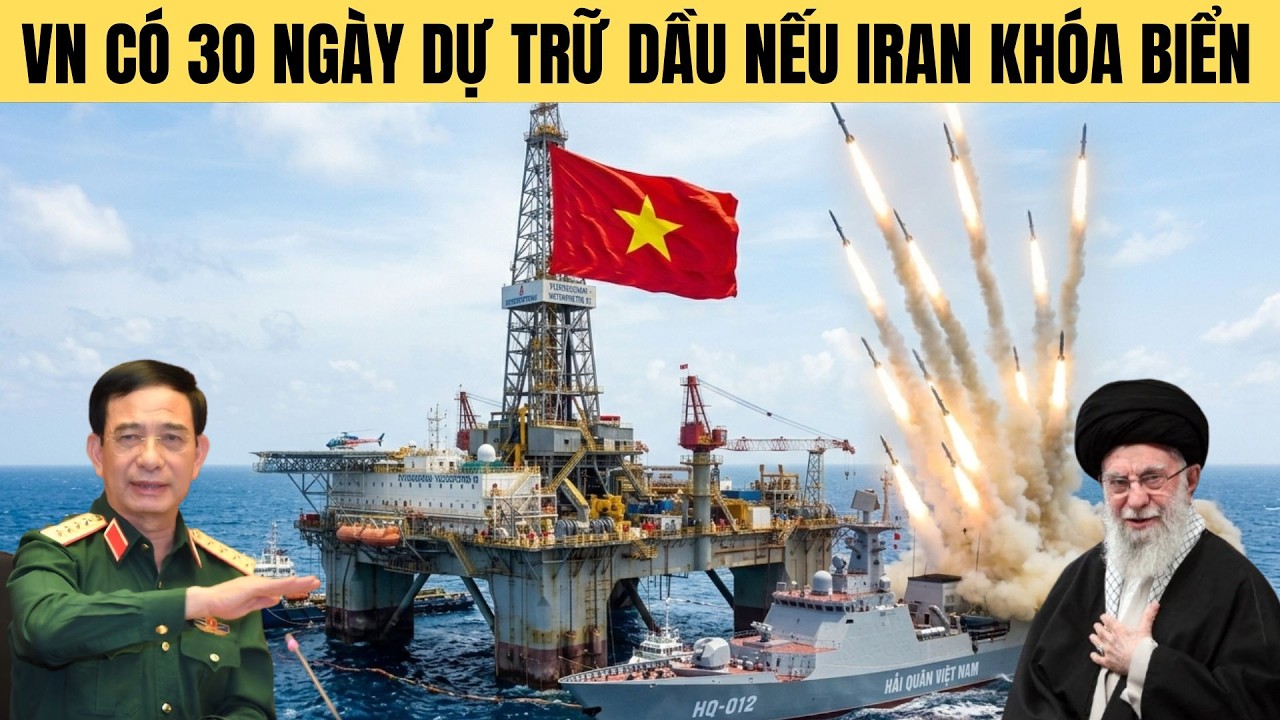 Căng!VN chỉ có 30 ngày dự trữ dầu nếu Iran khóa biển