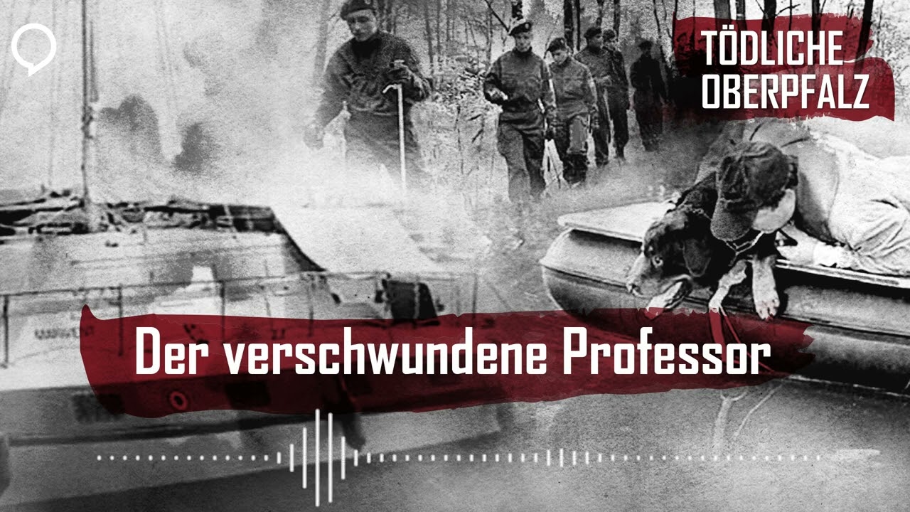 Tödliche Oberpfalz #29: Der verschwundene Professor