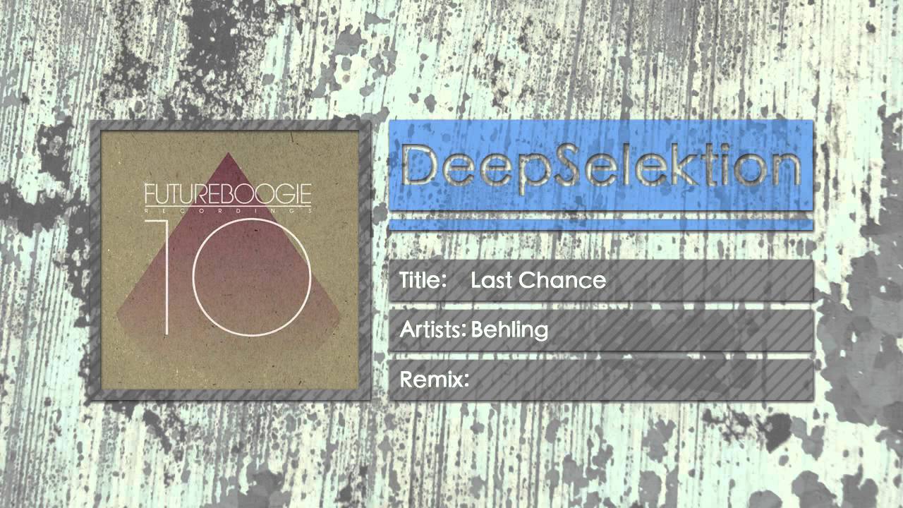 Behling - Last Chance (Original Mix)
