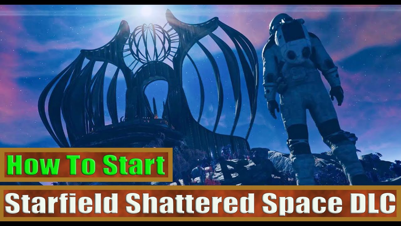 How To Start Starfield Shattered Space DLC