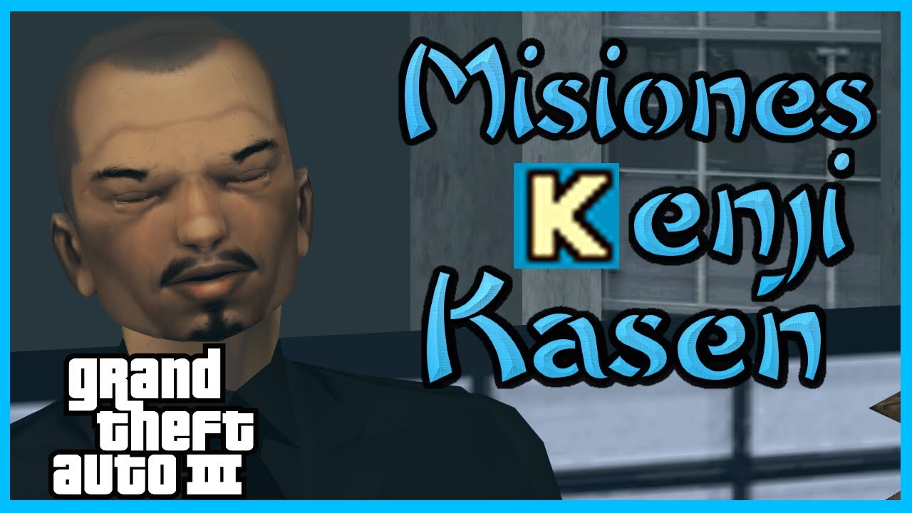 GTA III Misiones Kenji Kasen | VideoGuía 100%