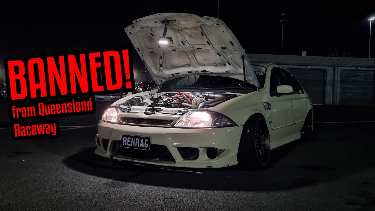 BANNED from Queensland Raceway!
