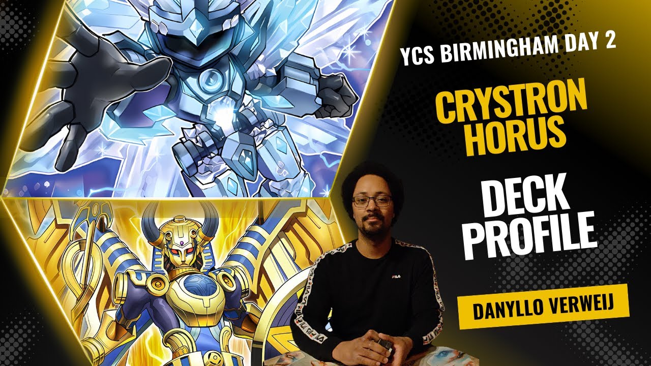 YCS BIRMINGHAM Day 2 Bubble CRYSTRON HORUS Deck Profile feat. Danyllo Verweij | Post SUDA