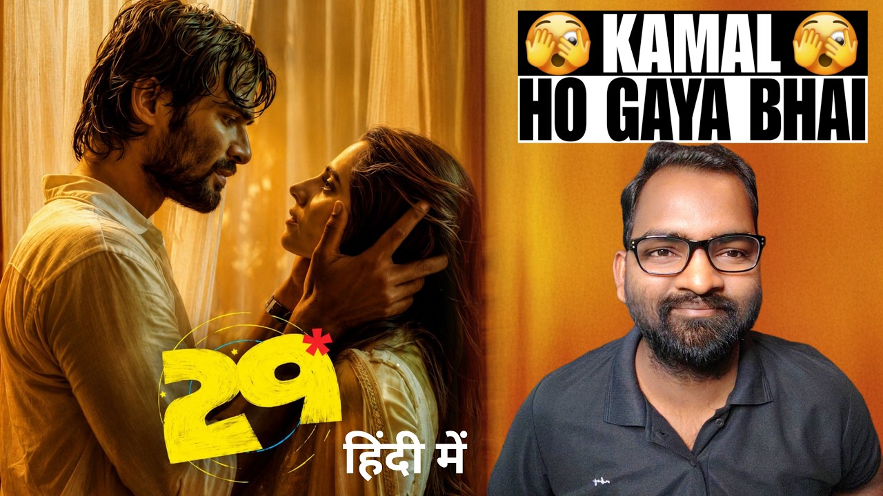 29 Movie REVIEW | Hindi Dubbed | Filmi Max Review