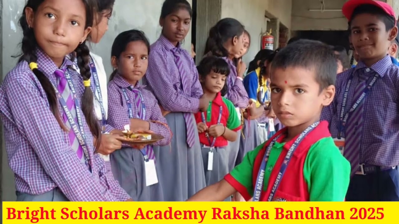 Bright Scholars Academy। Raksha Bandhan 2025