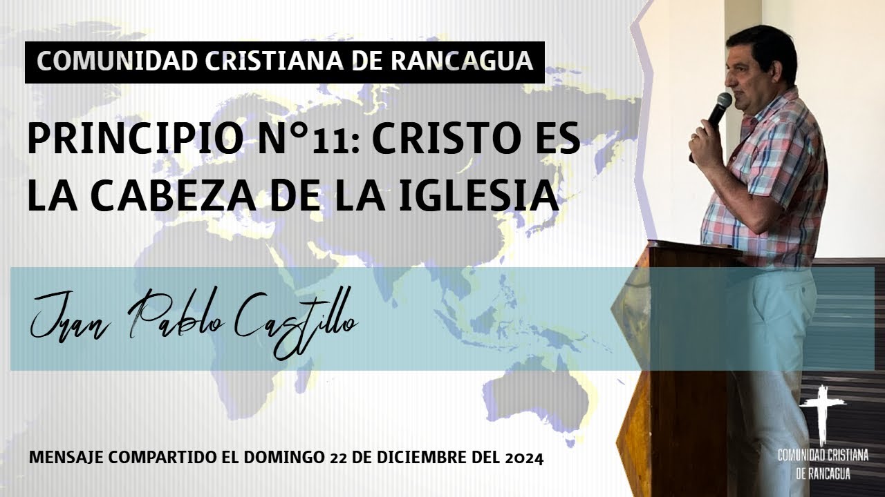 Principio N°11: Cristo es la cabeza de la iglesia