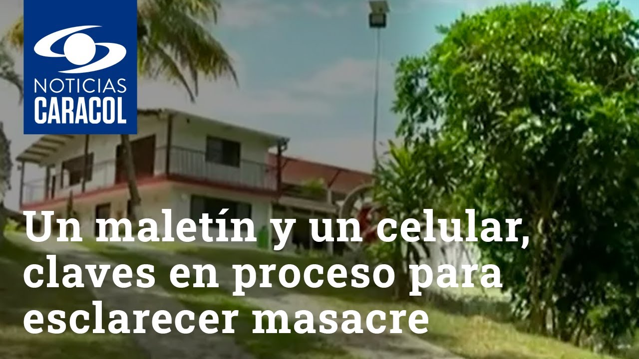 Un maletín y un celular, claves en proceso para esclarecer masacre de 5 jóvenes en Buga