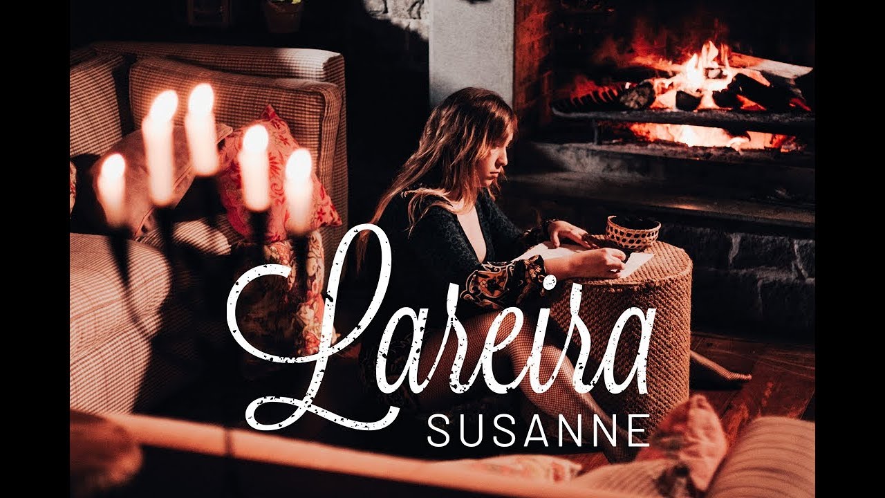 Susanne Stersi- Lareira [Clipe Oficial]